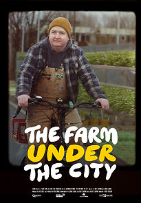 Watch The Farm Under the City (Short 2022)