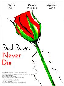 Watch Red Roses Never Die (Short 2021)