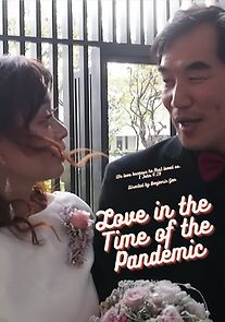 Watch Love in the Time of the Pandemic