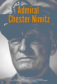 Watch Admiral Chester Nimitz (Short 2017)