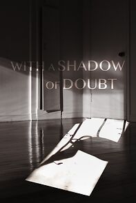 Watch With a Shadow of Doubt (Short)