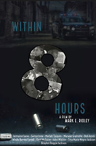 Watch Within 8 Hours (Short 2022)