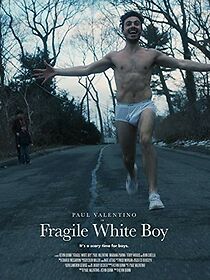 Watch Fragile White Boy (Short 2019)