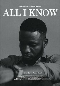 Watch All I Know (Short 2023)