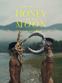 Watch Honey to the Moon