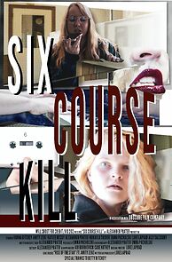 Watch Six Course Kill (Short 2021)