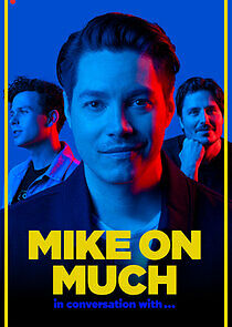 Watch Mike on Much in Conversation With...
