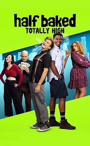 Watch Half Baked: Totally High