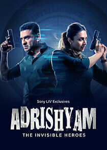 Watch Adrishyam: The Invisible Heroes
