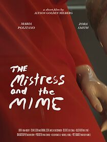 Watch The Mistress and the Mime (Short 2024)
