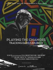 Watch Playing the Changes - Tracking Darius Brubeck