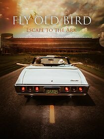Watch Fly Old Bird: Escape to the Ark