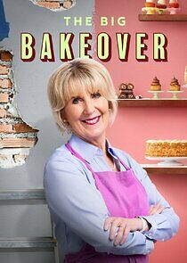 Watch The Big Bakeover