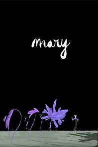 Watch Mary (Short 2015)