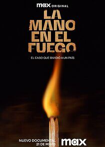 Watch La Mano En El Fuego