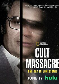 Watch Cult Massacre: One Day in Jonestown