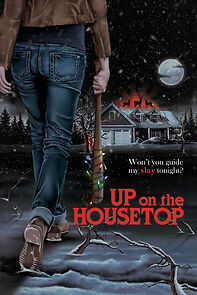 Watch Up on the Housetop (Short 2022)