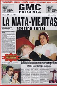 Watch La mata-viejitas: asesina serial