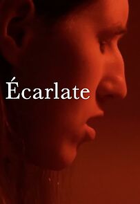 Watch Écarlate (Short 2017)