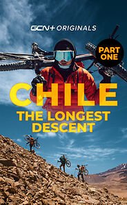Watch Chile: The longest Descent - Part 1 - The Highest Volcano