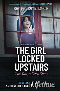 Watch The Girl Locked Upstairs: The Tanya Kach Story