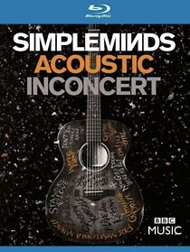 Watch Simple Minds - Acoustic in Concert