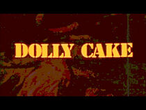 Watch Dolly Cake (Short 1976)