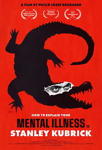 Watch How to Explain Your Mental Illness to Stanley Kubrick