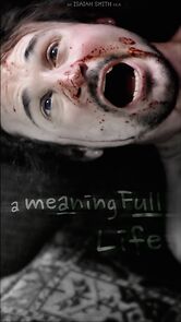 Watch A MeaningFull Life (Short 2013)
