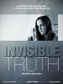 Watch Invisible Truth