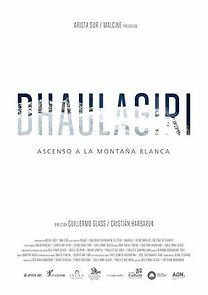 Watch Dhaulagiri, ascenso a la montaña blanca