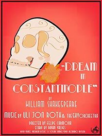 Watch William Shakespeare's Dream in Constantinople