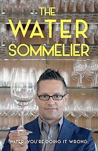 Watch The Water Sommelier