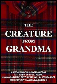 Watch The Creature from Grandma