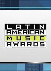 Watch Latin American Music Awards
