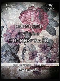 Watch Drenched by the Summer Rain
