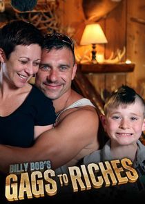 Watch Billy Bob's Gags to Riches