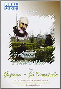 Watch Grazie Padre Pio