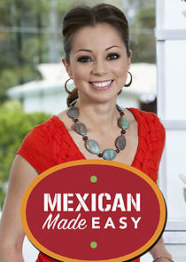 Watch Mexican Made Easy