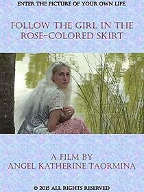 Watch Follow the Girl in the Rose-Colored Skirt