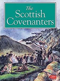 Watch The Scottish Covenanters