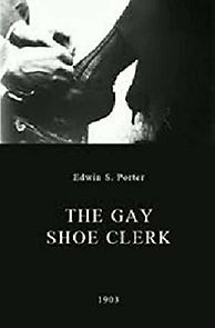 Watch The Gay Shoe Clerk