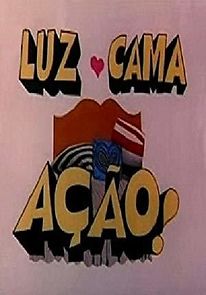 Watch Luz, Cama, Ação!