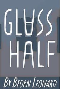 Watch Glass Half
