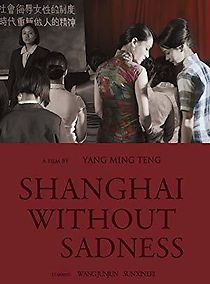 Watch Shanghai without Sadness