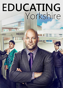 Watch Educating Yorkshire
