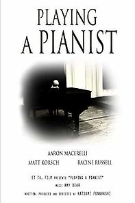 Watch Playing a Pianist