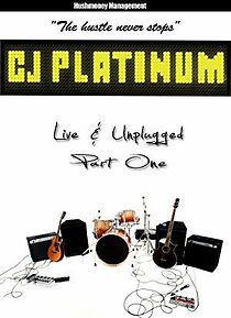 Watch Cj Platinum Live and Unplugged