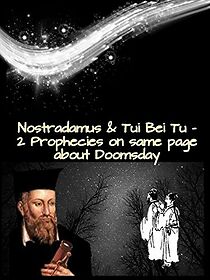 Watch Nostradamus & Tui Bei Tu: 2 Prophecies on Same Page About Doomsday