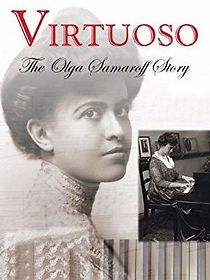 Watch Virtuoso: The Olga Samaroff Story